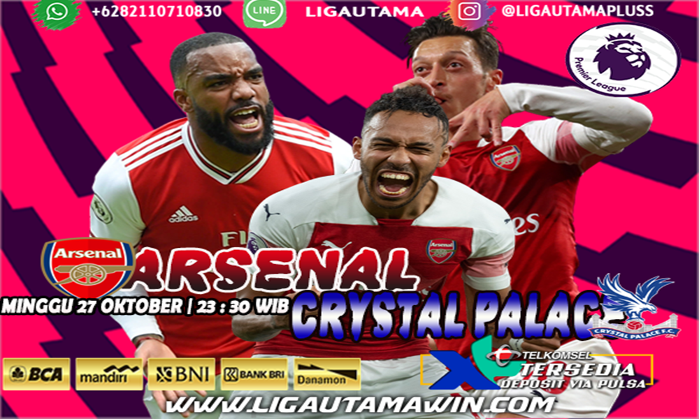 Prediksi Arsenal vs Crystal Palace 27 Oktober 2019
