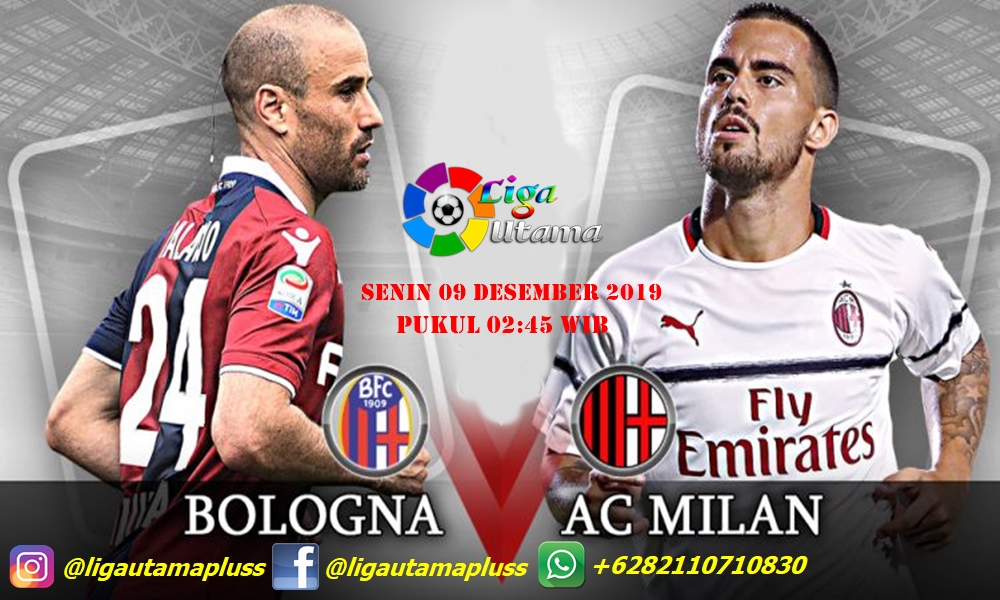 Prediksi Bologna vs AC Milan 9 Desember 2019