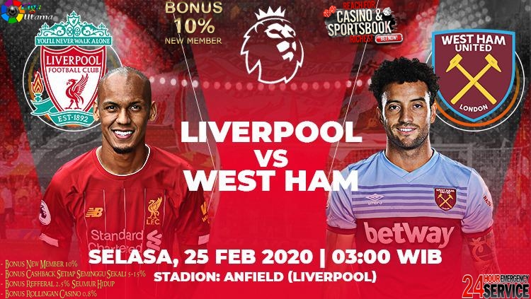 Prediksi Liverpool VS West Ham United 25 Februari 2020