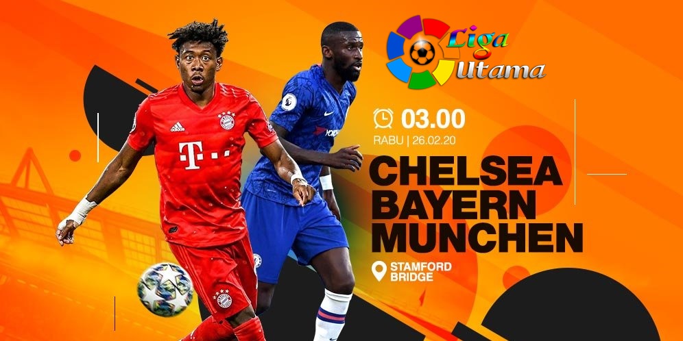 Prediksi Chelsea vs Bayern Munchen 26 Februari 2020