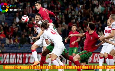 Timnas Portugal Selangkah Lagi Tembus Putaran Final Piala Dunia 2022