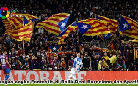 Angka-angka Fantastis di Balik Deal Barcelona dan Spotify