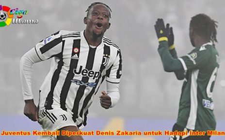 Juventus Kembali Diperkuat Denis Zakaria untuk Hadapi Inter Milan