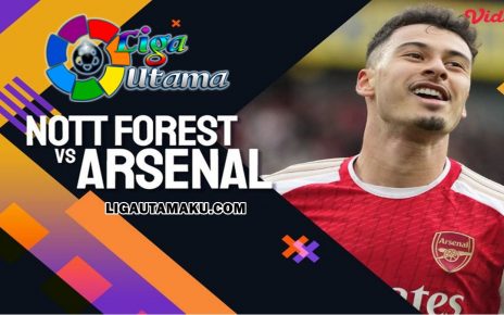 Live Streaming Premier League Forest vs Arsenal 31 Januari 2024